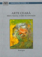 Arte Ceará: Mario Baratta: o líder da renovação