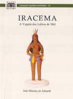 Iracema: a virgem dos lábios de mel