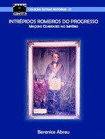 Intrépidos Romeiros do Progresso