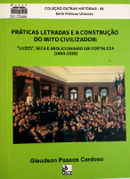 Práticas Letradas e a Construção do Mito Civilizador